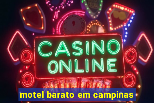 motel barato em campinas